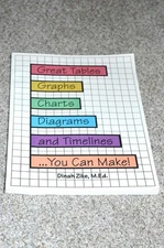 Great Tables, Graphs, Charts, Diagrams and Timelines You Can Make