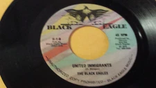THE BLACK EAGLES - UNITED IMMIGRANTS/ ROOTS REGGAE 7" 