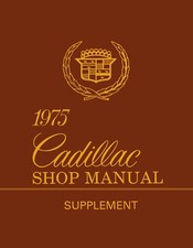 1975 Cadillac Shop Manual Supplement To 1974 Shop Manual 1975 Cadillac Shop Manual Supplement To 1974 Shop Manual