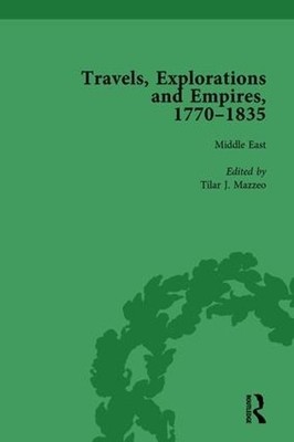 Travels, Explorations and Empires, 1770-1835, Part I Vol 4 - 9781138765344