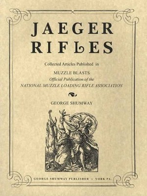 Jaeger Rifles from 17th 18th Century Articles Muzzle Blasts Collector Reference