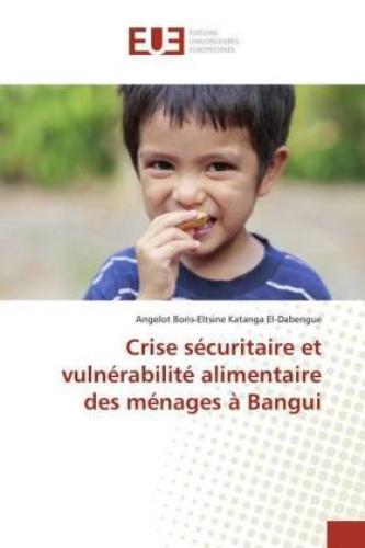 Thumbnail - Crise Sécuritaire Et Vulnérabilité Alimentaire Des Ménages À Bangui