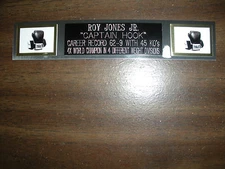 ROY JONES JR. (BOXING) NAMEPLATE FOR SIGNED GLOVES/TRUNKS/PHOTO DISPLAY
