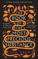 The Book Of The Most Precious Substance | Sara Gran | Taschenbuch | 320 S.