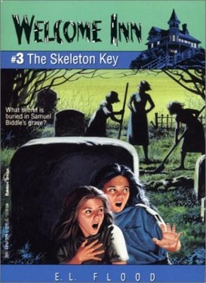 The Skeleton Key (Welcome Inn),E. L. Flood