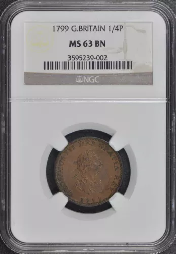 1799 G.BRITAIN 1/4P NGC MS63BN