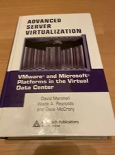 Advanced Server Virtualization: VMware and Microsoft Platforms in the Virtual DC