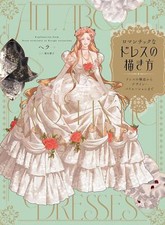 How to Draw Romantic Dresses - From Structure to Design Variations Japanese