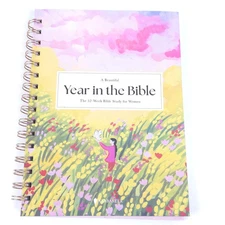 A Beautiful Year In The Bible The 52 Week Bible Study For Women Hardcover