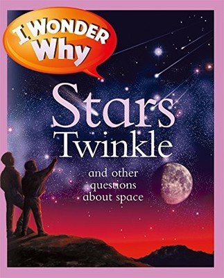 I WONDER WHY STARS TWINKLE By Carole Stott **BRAND NEW**