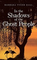 Barbara Tyner Hall | In The Shadows Of The Ghost People | Taschenbuch | Englisch