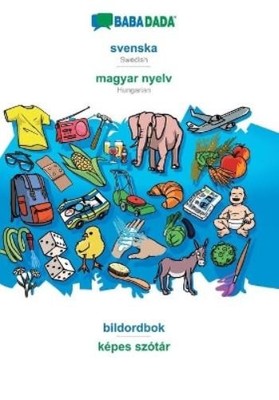 Babadada Gmbh svenska - magyar nyelv, bildordbok (Paperback) (UK IMPORT)