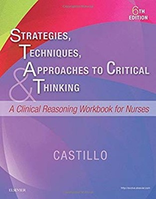 Strategies, Techniques, and Approaches to Critical Thinking : A C