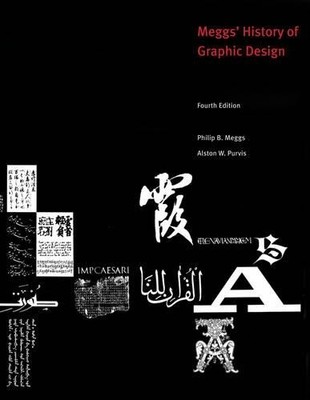 Meggs? History of Graphic Design, Purvis, Alston W.
