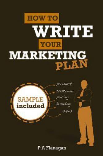 How to Write Your Marketing Plan : Easy to Follow Template. Sample ...