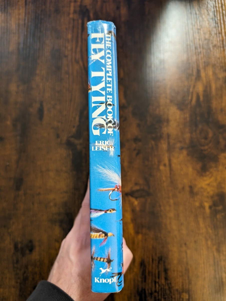 The Complete Book of Fly-Tying by Eric Leiser - Hardcover w/ DJ