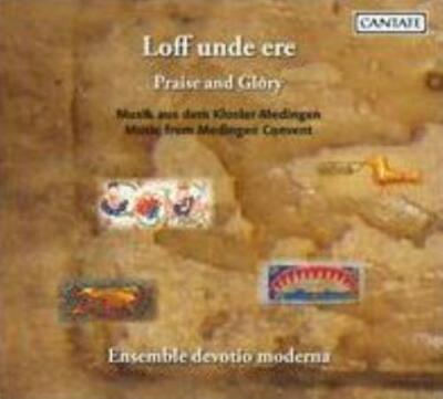 ENSEMBLE DEVOTIO MODERNA/VOLKHARDT: PRAISE & GLORY: MUSIC FROM MEDINGEN CON - CD