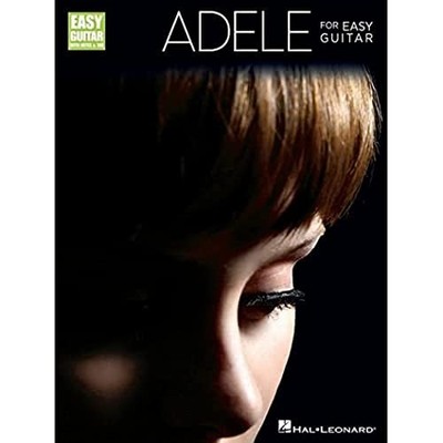 Adele: Easy Guitar (Easy Guitar With Notes & ..., Adele
