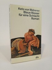 Blue Waters for a Battle Novel Waberer Keto, by:
