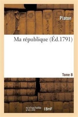 PLATON - Ma rpublique. Tome 8 - New paperback or softback - X555z