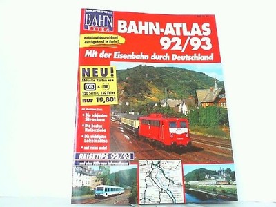 Bahn-Atlas 92/93. Mit der Eisenbahn durch Deutschland. Bahn Extra Heft 3/92: