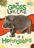 William Anthony - Gross Life Cycle Of A Hippopotamus - Paperback - J245Z