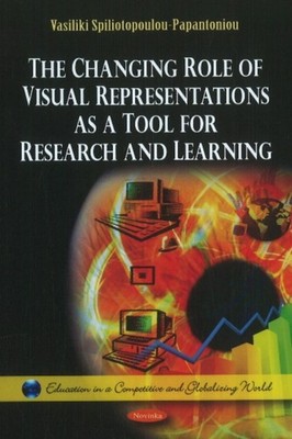 Changing Role of Visual Representations as a Tool for Research & PAPERBACK