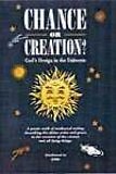 Chance or Creation?: God's Design in the Universe (USED) - Picture 1 of 1