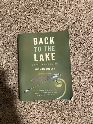 Back to the Lake : A Reader and Guide by Thomas Cooley (2017 Back to the Lake : A Reader and Guide by Thomas Cooley (2017
