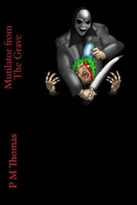 Mutilator From The Grave