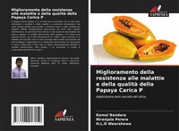 Miglioramento Della Resistenza Alle Malattie E Della Qualità Della Papaya...