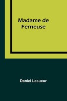 Madame De Ferneuse Daniel Lesueur Taschenbuch FranzöSisch 2024 Alpha Edition