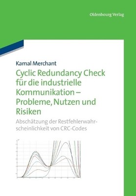 Cyclic Redundancy Check fr die industrielle Kommunikation - ... - 9783486727647