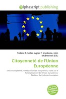 Frederic P. Miller (U. A.) | Citoyenneté De L'union EuropéEnne | Taschenbuch