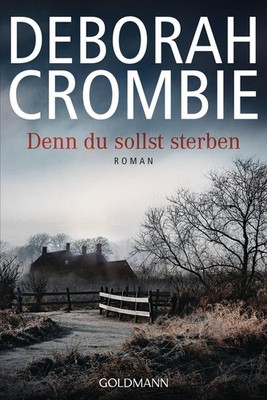 Denn du sollst sterben ~ Deborah Crombie ~  9783442487721