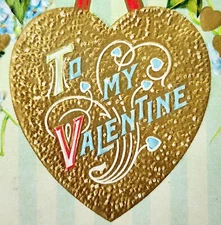 To My Valentine 1900s Greeting Postcard Embossed Gold Heart Ivy PCBG6D