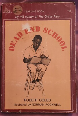 Dead End School By Robert Coles (1972 Paperback)