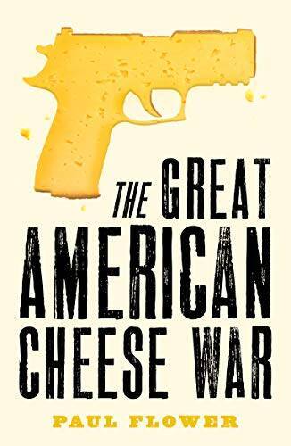 The Great American Cheese War - Paperback By Flower, Paul - VERY GOOD