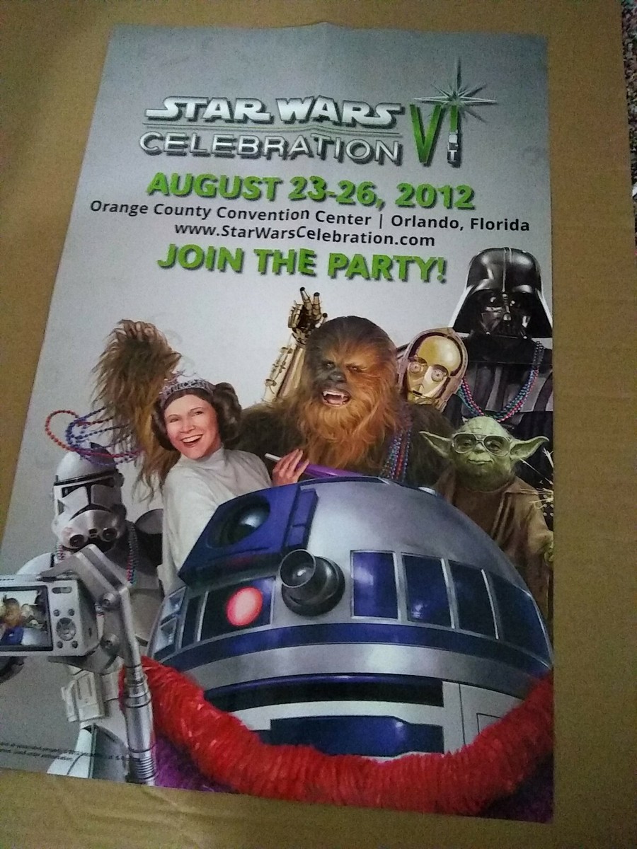 Star Wars Celebration VI poster 2012 15x24 Orlando Convention