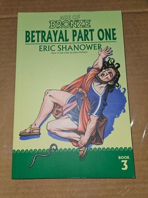 Age of Bronze Betrayal Part One Book 3 TPB Image Comics Eric Shanower