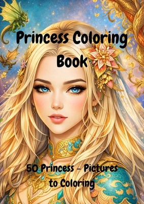 50 Princess Ausmalbilder zum ausdrucken mit POD Erlaubnis Coloring Book