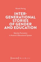Intergenerational Stories Of Gender And Education | Nicole Haring | Englisch