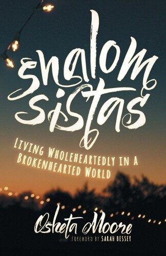 Osheta Moore Shalom Sistas (Paperback)