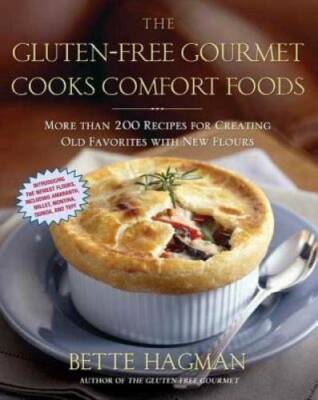 The Gluten-Free Gourmet Cooks Comfort Foods: Creating Old Favorites with  - GOOD