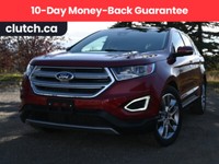 2015 Ford Edge Titanium w/ Backup Cam, Heated Front Seats and Cruise Control
