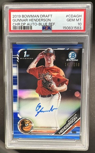 2019 Bowman Draft Gunnar Henderson Chrome Auto Blue Refractor 1st #/150 PSA 10