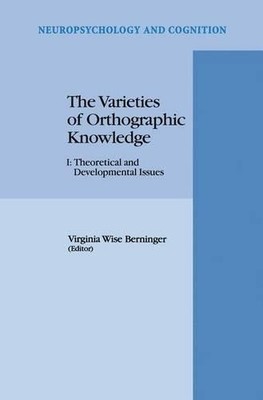 The Varieties of Orthographic Knowledge - 9789048144600