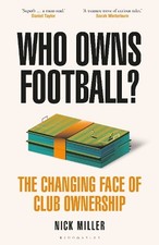 Nick Miller Who Owns Football? (Hardback)