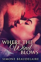 Where The Wind Blows Simone Beaudelaire Taschenbuch Kartoniert / Broschiert 2021