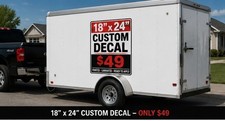 Custom Printed Full Color Vinyl Decal 18x24 Trailer Truck Free Design Custom Printed Full Color Vinyl Decal 18x24 Trailer Truck Free Design
